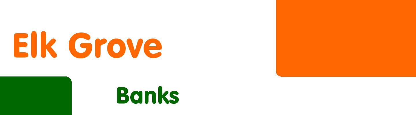 Best banks in Elk Grove - Rating & Reviews